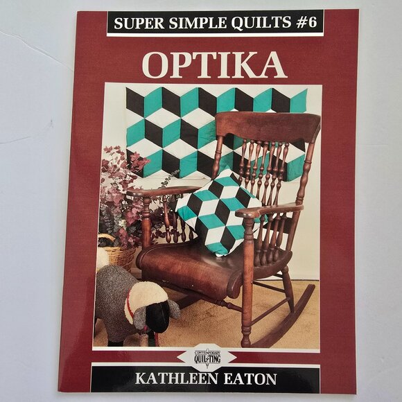 Super Simple Quilts #6 Optika By Kathleen Eaton Contemporary Quilting Softcover - Picture 16 of 16